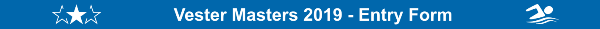Vester Masters 2019 Entry Form, Russian Masters Swimming, Kaliningrad Masters Swimming, Masters Swimming 2019